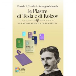 Le piastre di Tesla e di Kolzov - IO SONO Edizioni 9788896863350 - edizione 2017