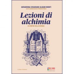 Lezioni di alchimia - IO SONO Edizioni 9788896863053