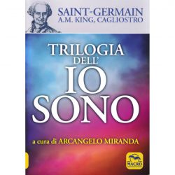 Trilogia dell'IO SONO - Macro Edizioni 9788828505648